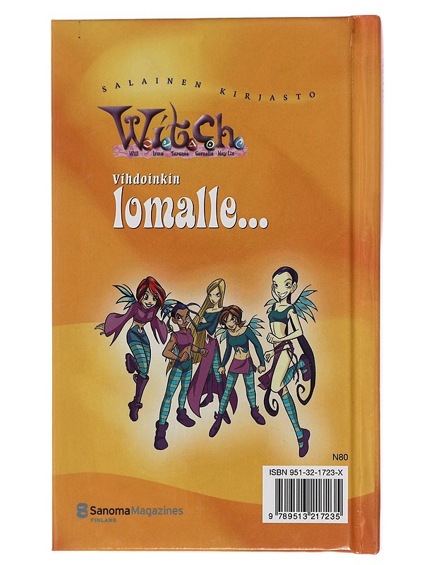 W.I.T.C.H. : Loma - Bosco, Marco - Lastenkirjat - 10105441208 - 1