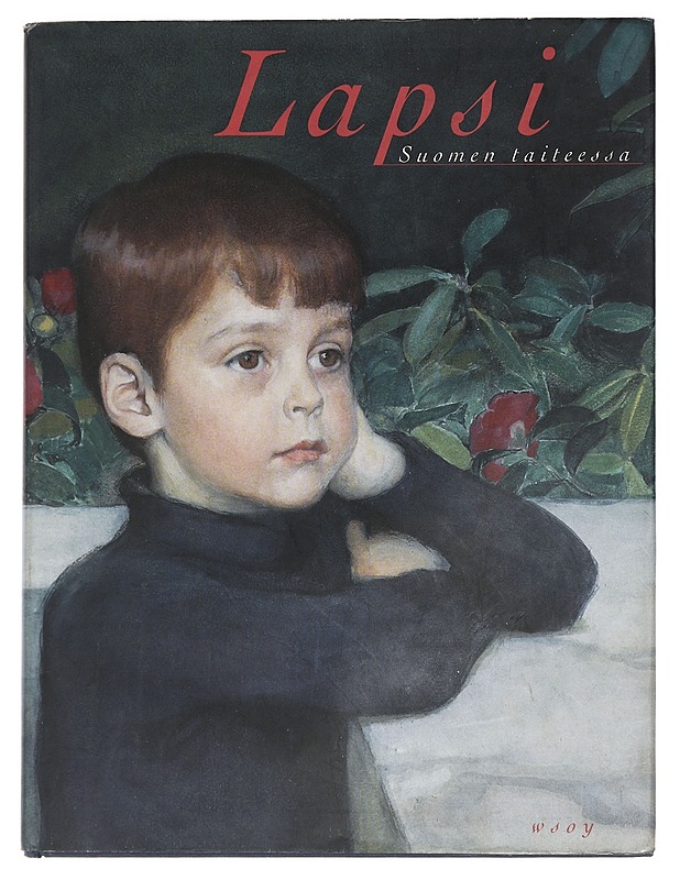 Lapsi Suomen taiteessa - Historiakirjat - 10105441198 - 0