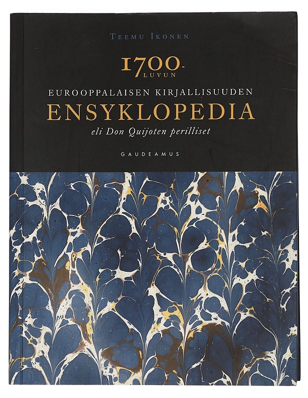 1700-luvun eurooppalaisen kirjallisuuden ensyklopedia - Teemu Ikonen - Historiakirjat - 10105441209 - 0