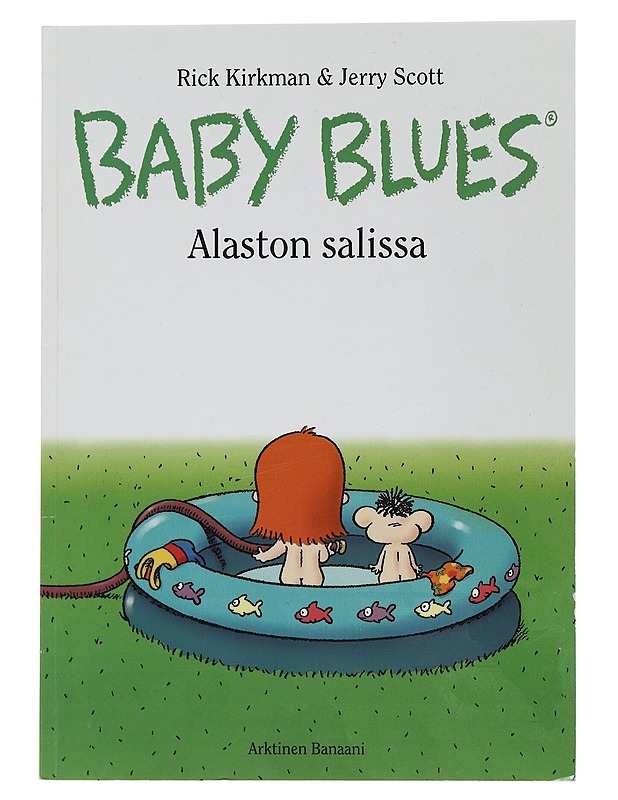Baby Blues : Alaston salissa - Kirkman, Rick ja Terry Scott - Sarjakuvat - 10105441220 - 0