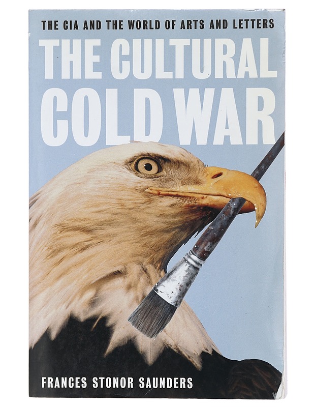 The Cultural Cold War: The CIA and the World of Arts and Letters - Saunders, Frances Stonor - Tietokirjat ja oppaat - 10105441229 - 0