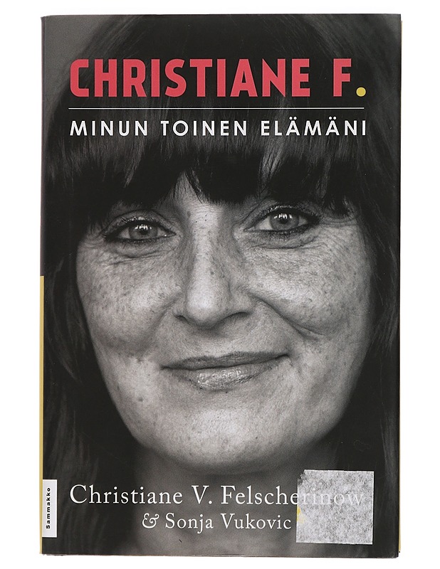 Christiane F. : minun toinen elämäni - Felscherinow, Christiane V. - Elämäkerrat ja muistelmat - 10105441247 - 0