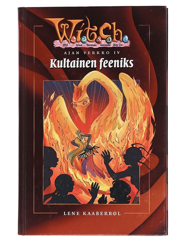 Witch Ajan verkko IV : Kultainen feeniks - Kaaberbøl, Lene - Fantasia- ja scifi - 10105441275 - 0