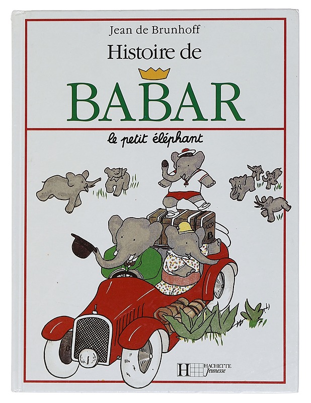 Histoire de Babar : le petit éléphant - Jean de Brunhoff - Lastenkirjat - 10105441302 - 0