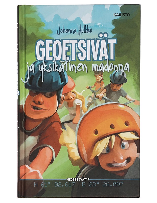Geoetsivät ja yksikätinen madonna - Hulkko, Johanna - Lastenkirjat - 10105441316 - 0