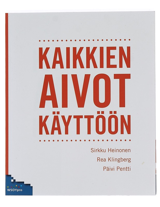 Kaikkien aivot käyttöön - Heinonen, Sirkku - Tietokirjat ja oppaat - 10105441321 - 0