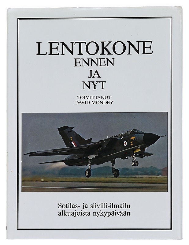 Lentokone ennen ja nyt - Mondey, David (toim.) - Historiakirjat - 10105441327 - 0