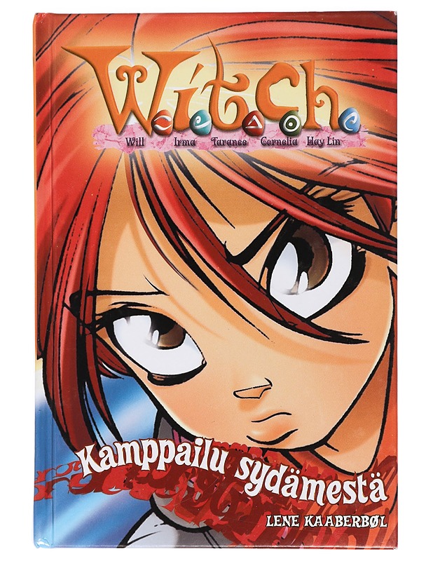 W.I.T.C.H. Kamppailu sydämestä - Kaaberbøl, Lene - Fantasia- ja scifi - 10105441326 - 0