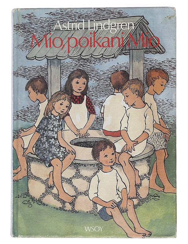 Mio, poikani Mio - Lindgren, Astrid - Lastenkirjat - 10105441330 - 0