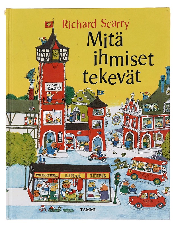 Mitä ihmiset tekevät - Scarry, Richard - Lastenkirjat - 10105441345 - 0