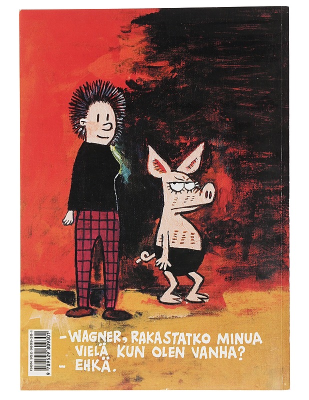 Viivi ja Wagner / Apua, sängyssäni on sika!. 2 - Juba - Sarjakuvat - 10105441352 - 1