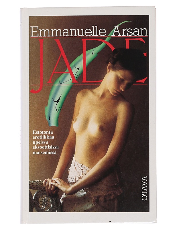 Emmanuelle Arsan : Jade - Kaunokirjallisuus - 10105441366 - 0