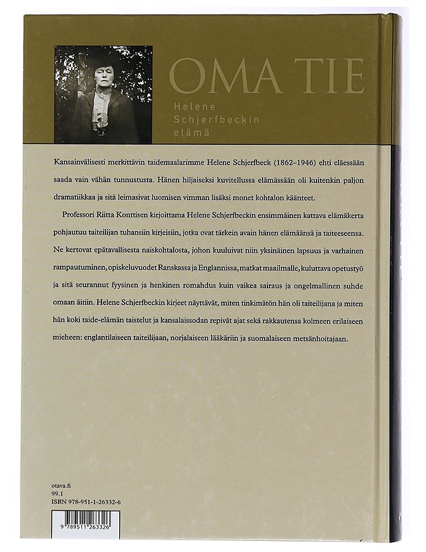 Oma tie : Helene Schjerfbeckin elämä - Riitta Konttinen - Elämäkerrat ja muistelmat - 10105441417 - 1