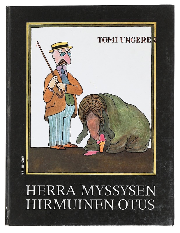 Herra Myssysen hirmuinen otus - Ungerer, Tomi - Kaunokirjallisuus - 10105441449 - 0