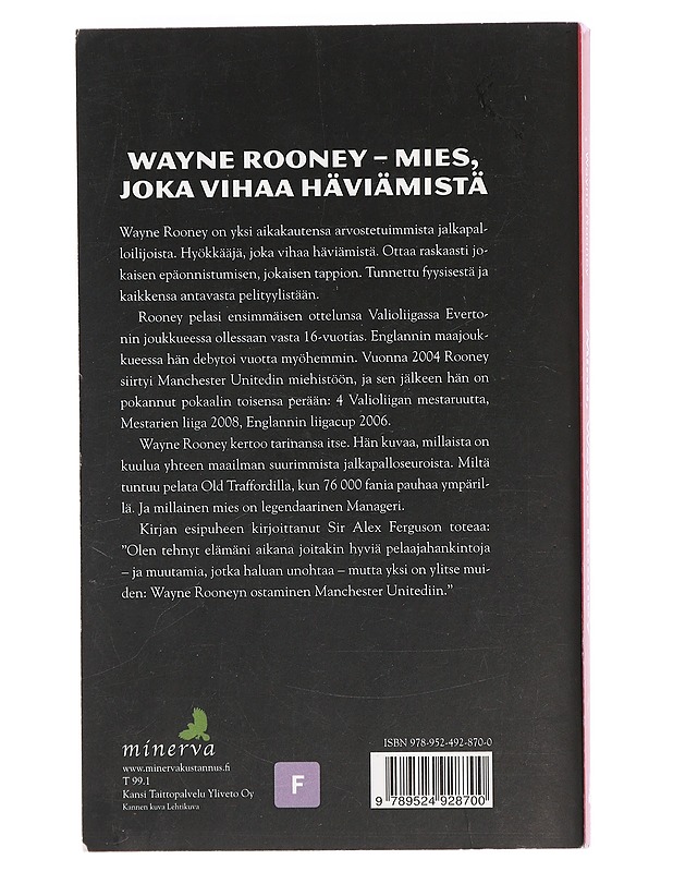 Minä, Wayne Rooney - Rooney, Wayne - Elämäkerrat ja muistelmat - 10105441465 - 1