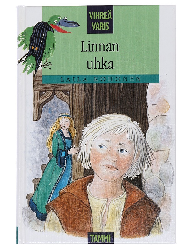 Linnan uhka - Kohonen, Laila - Lastenkirjat - 10105441478 - 0