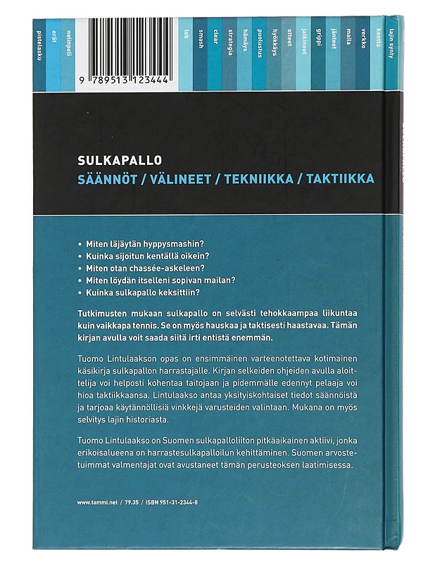 Sulkapallo : säännöt, välineet, tekniikka, taktiikka - Tuomo Lintulaakso - Harrastekirjat - 10105441569 - 1