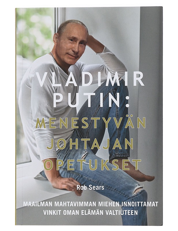 Vladimir Putin : menestyvän johtajan opetukset - Sears, Rob - Romaanit ja novellit - 10105441580 - 0