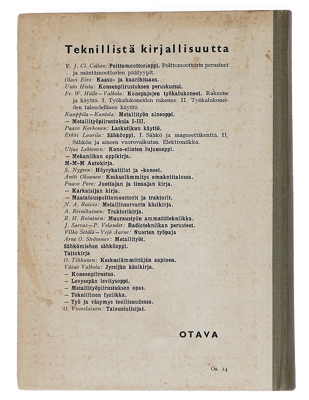 Metallinsorvarin kirja neljäs, uusittu ja täydennetty painos, 308 kuvaa 29 taulukkoa - Tietokirjat ja oppaat - 10105441599 - 1