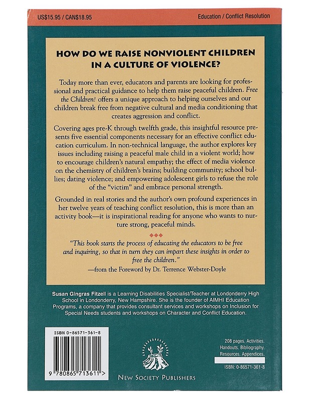 Free the Children! : Conflict Education for Strong, Peaceful Minds - Gingras Fitzell, Susan - Tietokirjat ja oppaat - 10105441606 - 1