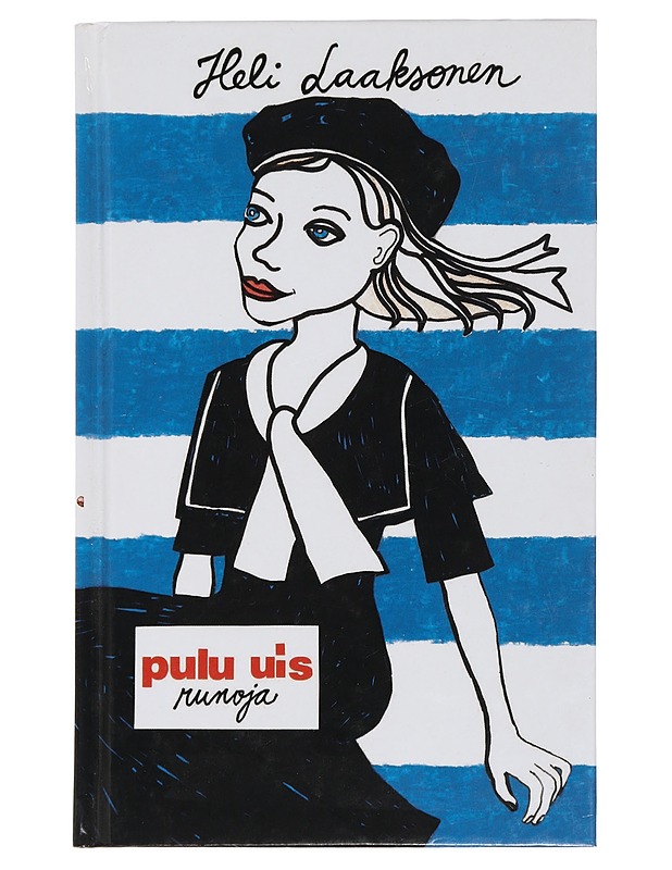 Pulu uis - Laaksonen, Heli - Runot ja näytelmät - 10105441608 - 0
