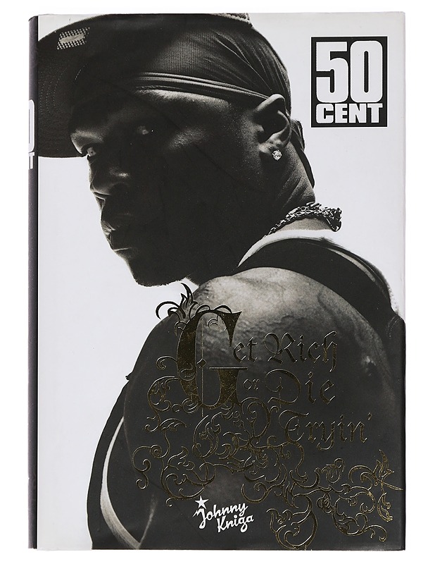 Get rich or die tryin' - 50 Cent - Elämäkerrat ja muistelmat - 10105441612 - 0