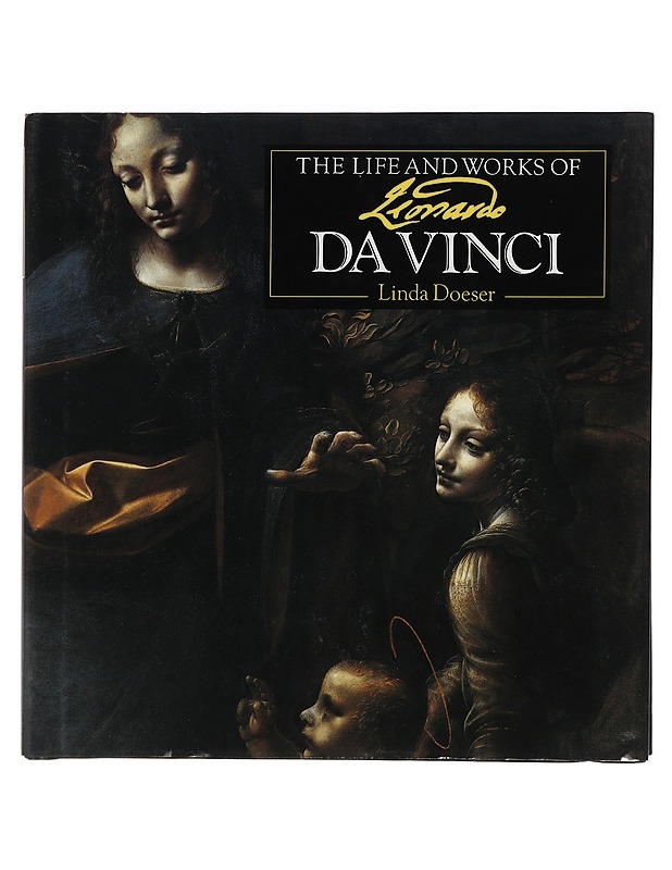 The life and works of da Vinci - Linda Doeser - Elämäkerrat ja muistelmat - 10105441652 - 0
