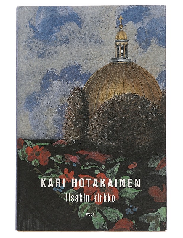 Iisakin kirkko - Kari Hotakainen - Romaanit ja novellit - 10105441643 - 0