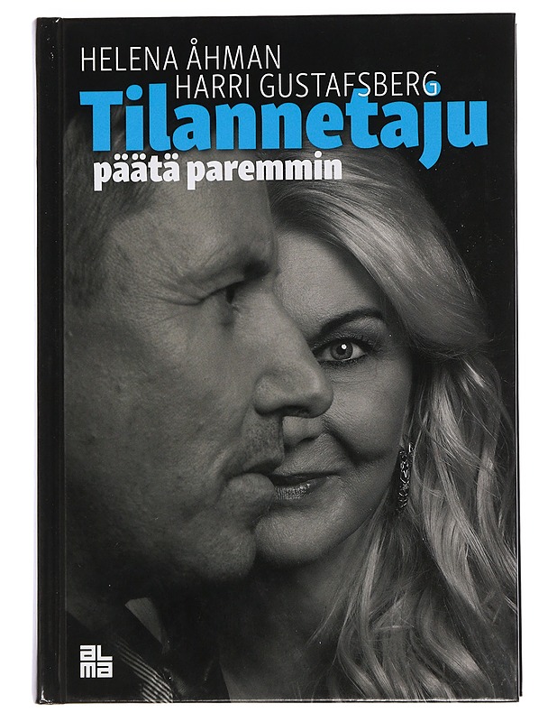 Tilannetaju : päätä paremmin - Åhman, Helena - Tietokirjat ja oppaat - 10105441676 - 0