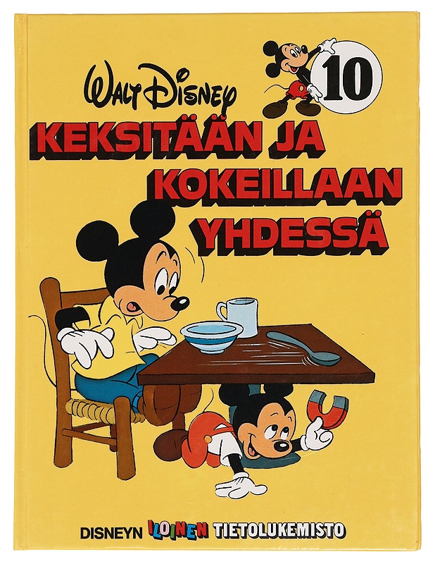 Disneyn iloinen tietolukemisto 10 : Keksitään ja kokeillaan yhdessä - Disney, Walt - Lastenkirjat - 10105441709 - 0