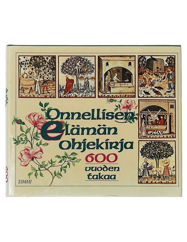 ONNELLISEN ELÄMÄN OHJEKIRJA - DE BATTISTI, MARIELLA - Historiakirjat - 10105441753 - 0