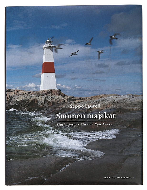 Suomen majakat = Finska fyrar = Finnish lighthouses - Seppo Laurell - Tietokirjat ja oppaat - 10105441811 - 0