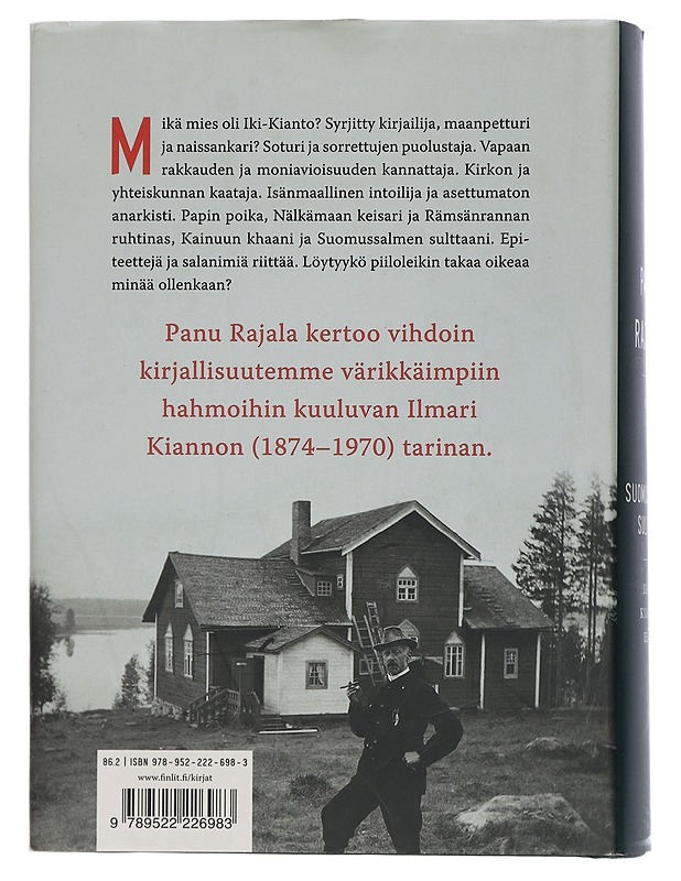 Suomussalmen sulttaani : Ilmari Kiannon elämä - Panu Rajala - Elämäkerrat ja muistelmat - 10105441834 - 1