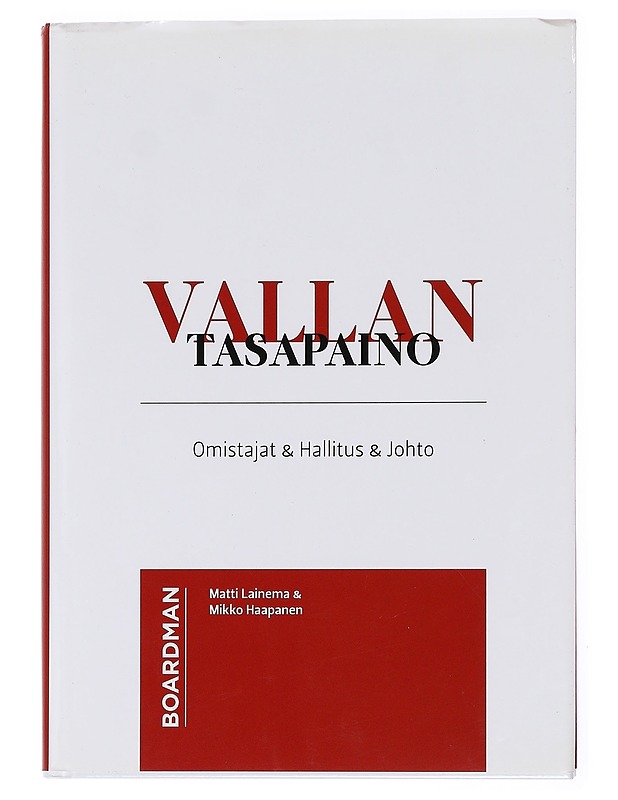Vallan tasapaino : omistajat & hallitus & johto - Lainema, Matti - Tietokirjat ja oppaat - 10105441851 - 0