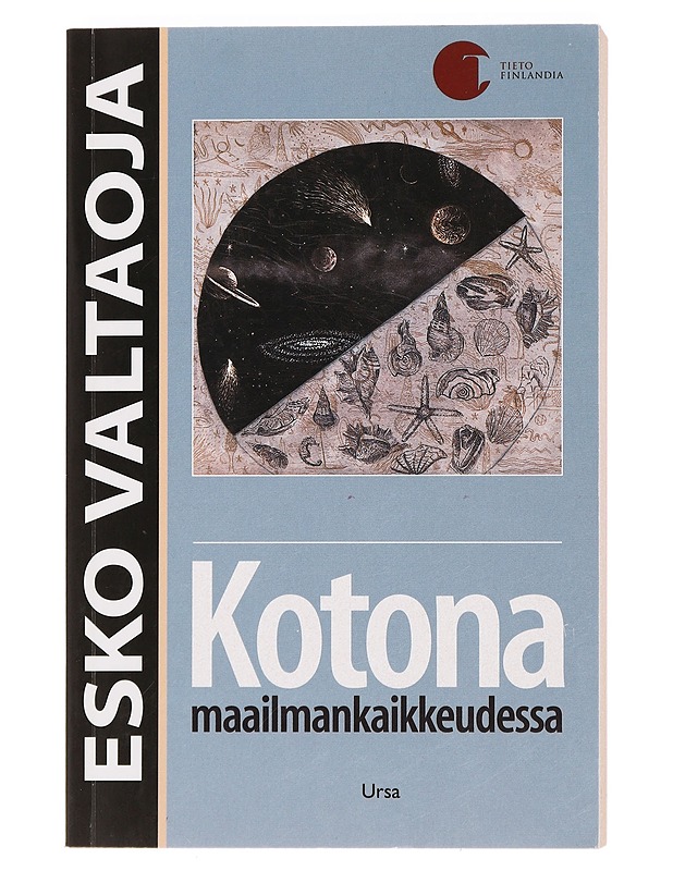 Kotona maailmankaikkeudessa - Esko Valtaoja - Tietokirjat ja oppaat - 10105441869 - 0