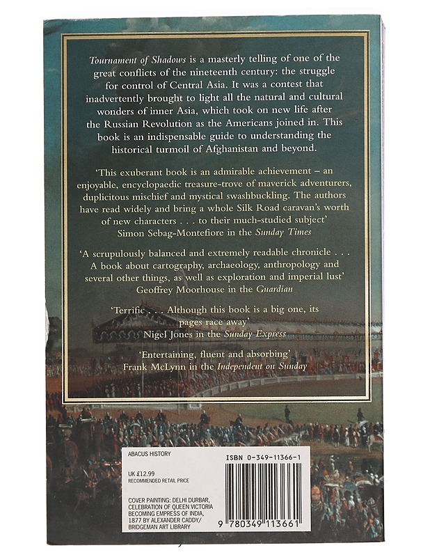Tournament of shadows : the great game and the race for empire in Asia - Meyer, Karl Ernest - Historiakirjat - 10105441874 - 1