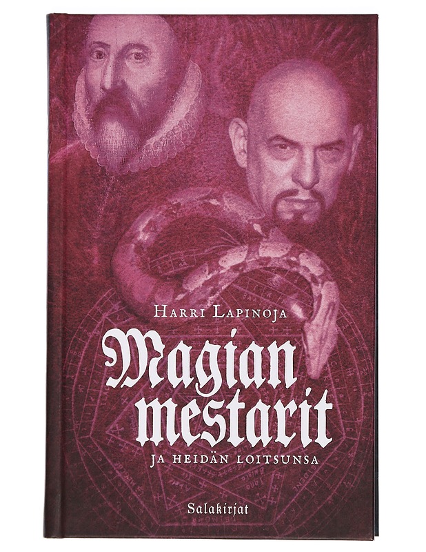 Magian mestarit ja heidän loitsunsa : salatietokirja - Harri Lapinoja - Romaanit ja novellit - 10105441877 - 0