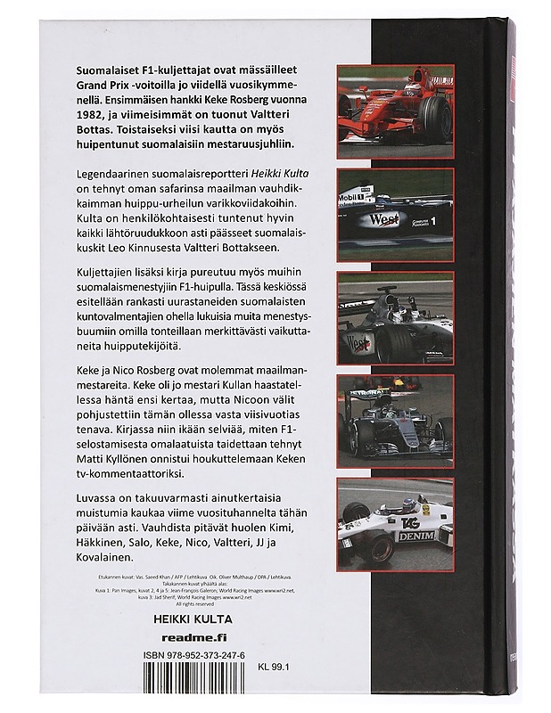 F1 : suomalaisten F1-ajajien matkassa - Kulta, Heikki - Elämäkerrat ja muistelmat - 10105441937 - 1