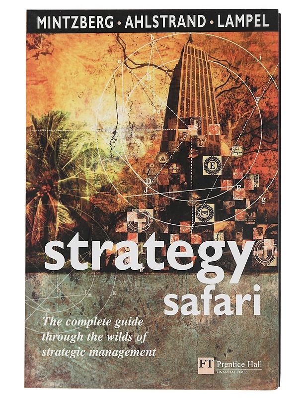 Strategy safari - Mintzberg, Henry - Tietokirjat ja oppaat - 10105441944 - 0