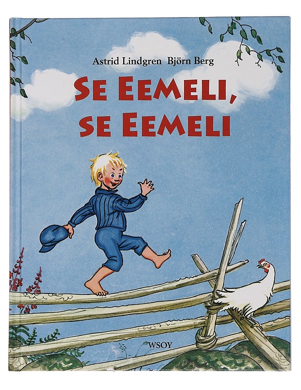 Se Eemeli, Se Eemeli - Lindgren, Astrid - Lastenkirjat - 10105441960 - 0