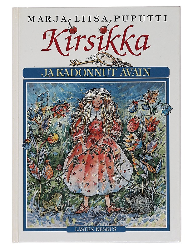 Kirsikka ja kadonnut avain - Puputti, Marja-Liisa - Romaanit ja novellit - 10105441965 - 0
