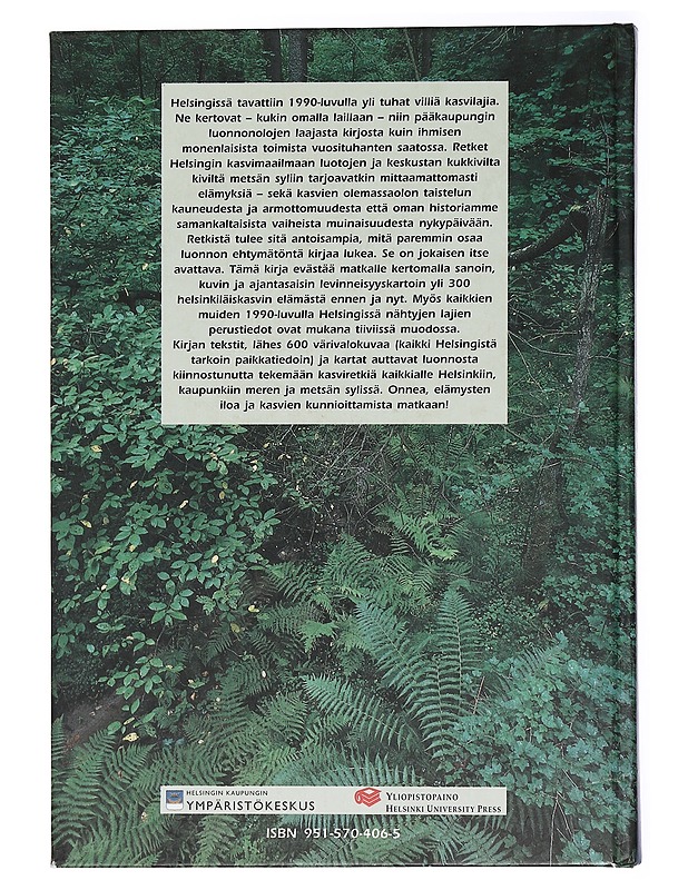 Helsingin kasvit : kukkivilta kiviltä metsän syliin - Kurtto, Arto - Tietokirjat ja oppaat - 10105441980 - 1