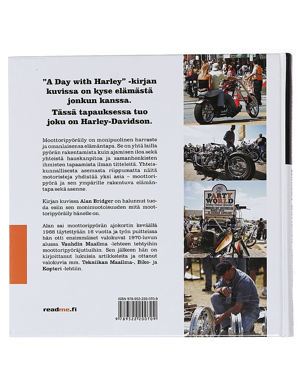 A day with Harley : Harley-Davidson-maailma - Bridger, Alan - Tietokirjat ja oppaat - 10105442003 - 1