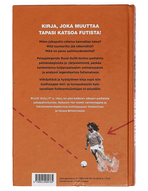 Miten katsoa jalkapalloa? : näin ymmärrät kuningaspelin paremmin - Gullit, Ruud - Harrastekirjat - 10105442033 - 1