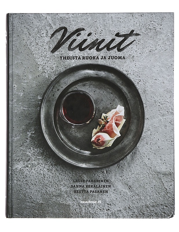 Viinit : yhdistä ruoka ja juoma - Pakarinen, Lasse - Ruokakirjat - 10105442038 - 0