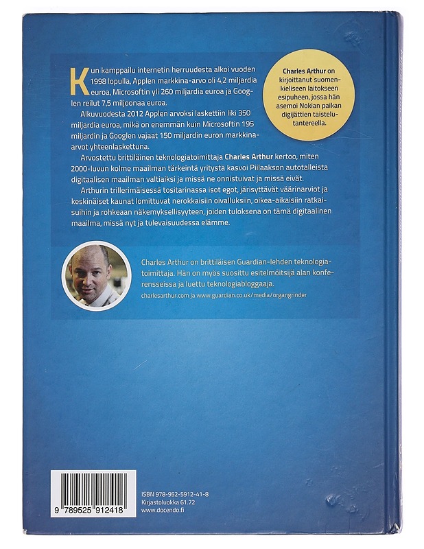 Taistelu internetistä : Microsoftin, Applen ja Googlen digisodat - Arthur, Charles - Historiakirjat - 10105442051 - 1