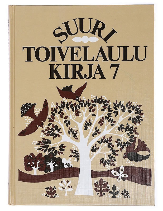Suuri toivelaulukirja. 7 - Vuoristo, Aapeli - Harrastekirjat - 10105442064 - 0