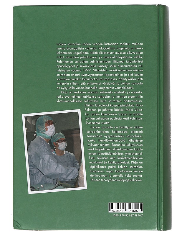 Lohjan sairaala 100 vuotta - Esa Koskinen - Historiakirjat - 10105442077 - 1