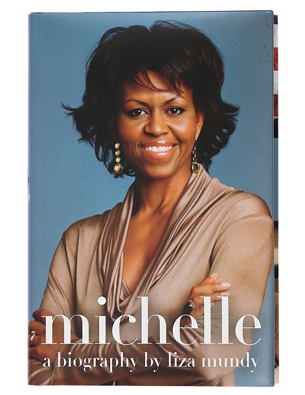 Michelle : a biography - Lisa Mundy - Elämäkerrat ja muistelmat - 10105442079 - 0