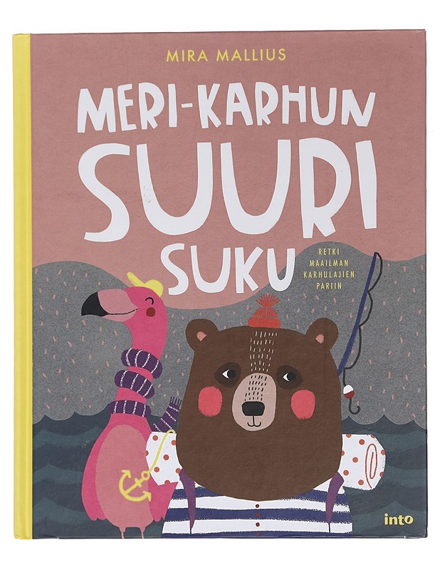 Meri-karhun suuri suku : retki maailman karhulajien pariin - Mira Mallius - Lastenkirjat - 10105442115 - 0